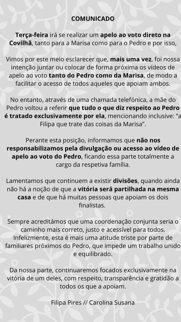 Famílias de Marisa e Pedro divididas na gestão de votos para a final na Covilhã.
